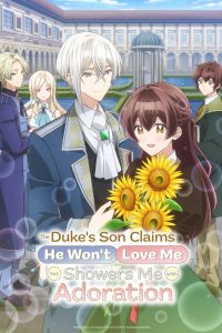 The Duke’s Son Claims He Won’t Love Me Yet Showers Me with Adoration