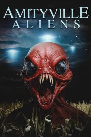 Amityville Aliens