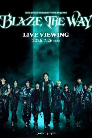 2026 &TEAM CONCERT TOUR ‘BLAZE THE WAY’ in JAPAN