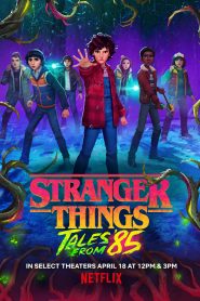 Stranger Things: Tales from ’85 Theatrical Preview