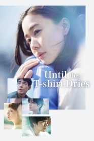 Until the T-Shirt Dries
