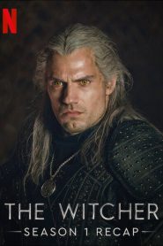 The Witcher Season One Recap: From the Beginning